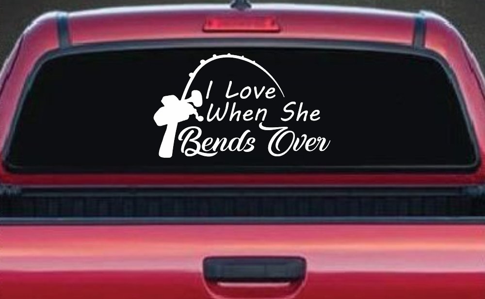 I Love When She Bends Over Fishing Pole Car or Truck Window Decal Sticker (White)