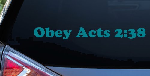 Obey Acts 2:38 Car or Truck Window Vinyl Decal Sticker (Turquoise Blue)