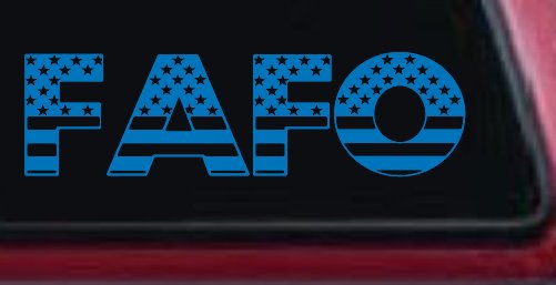 FAFO American Flag Car or Truck Window Decal Sticker