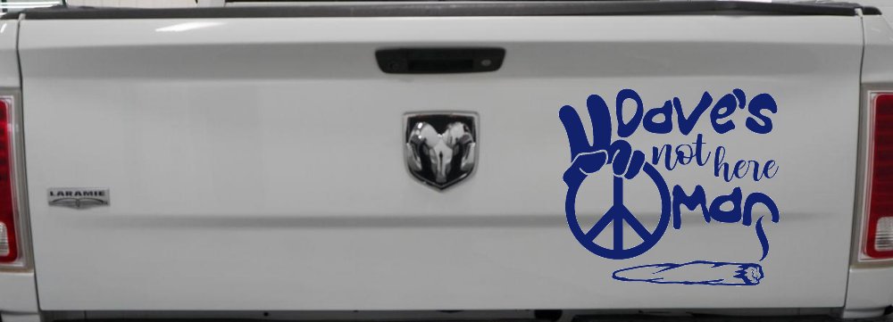 Dave's Not Here Man Vinyl Car or Truck Window Decal Sticker