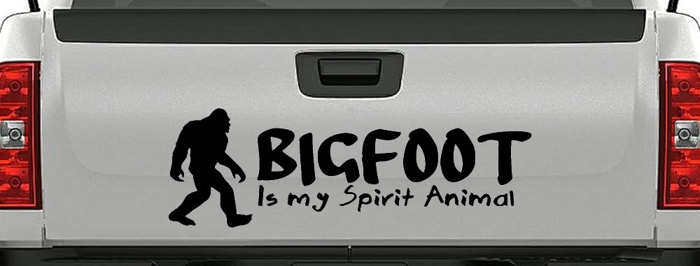 Bigfoot Is My Spirit Animal Vinyl Car or Truck Window Decal Sticker (Black)