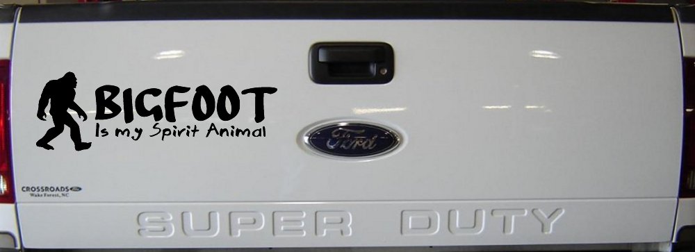 Bigfoot Is My Spirit Animal Vinyl Car or Truck Window Decal Sticker (Black)