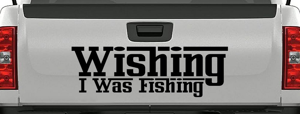 Wishing I Was Fishing Vinyl Car or Truck Window Decal Sticker