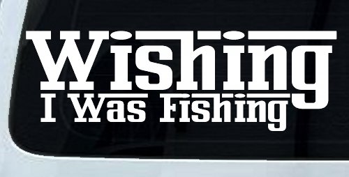Wishing I Was Fishing Vinyl Car or Truck Window Decal Sticker