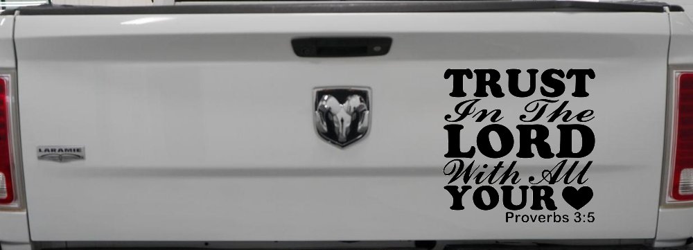 Trust in the Lord With All Your Heart Proverbs 3:5 Vinyl Car or Truck Window Decal Sticker