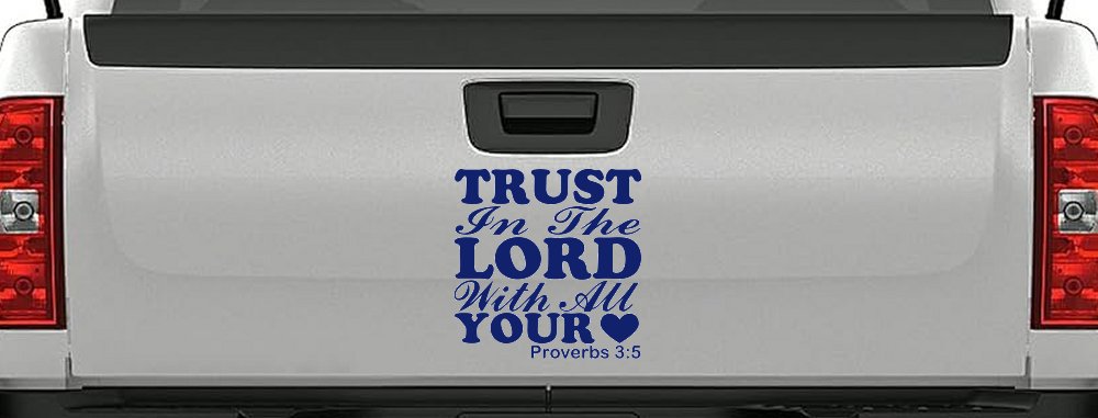 Trust in the Lord With All Your Heart Proverbs 3:5 Vinyl Car or Truck Window Decal Sticker (Navy)