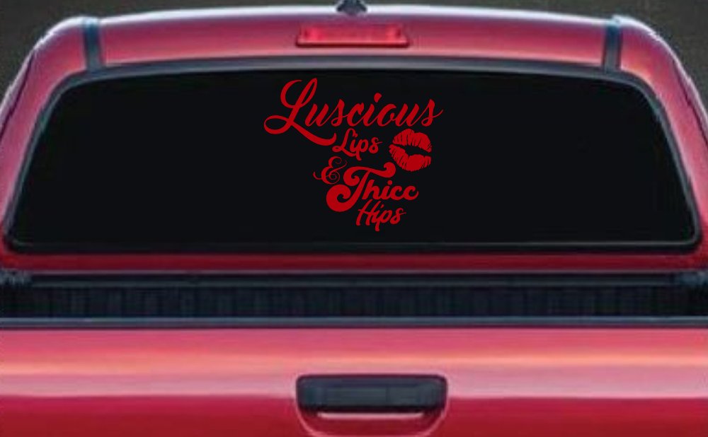 Luscious Lips and Thicc Hips Vinyl Car or Truck Window Decal Sticker