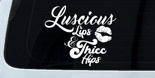 Luscious Lips and Thicc Hips Vinyl Car or Truck Window Decal Sticker (White)