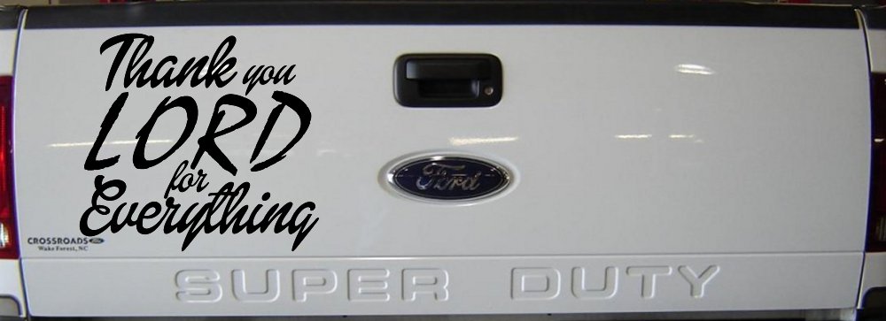 Thank you Lord for Everything Car or Truck Window Decal Sticker (Black)