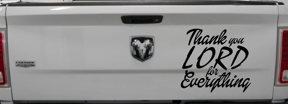 Thank you Lord for Everything Car or Truck Window Decal Sticker (Black)