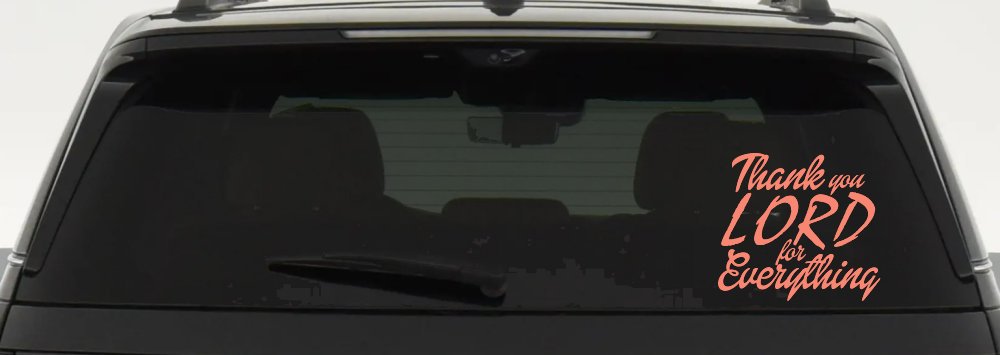 Thank you Lord for Everything Car or Truck Window Decal Sticker (Coral)