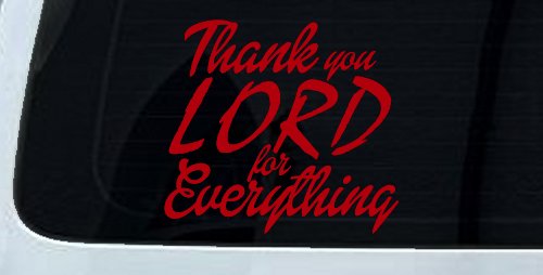 Thank you Lord for Everything Car or Truck Window Decal Sticker (Red)