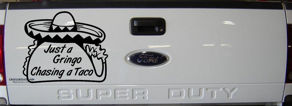 Just A Gringo Chasing a Taco Car or Truck Window Vinyl Decal Sticker (Black)