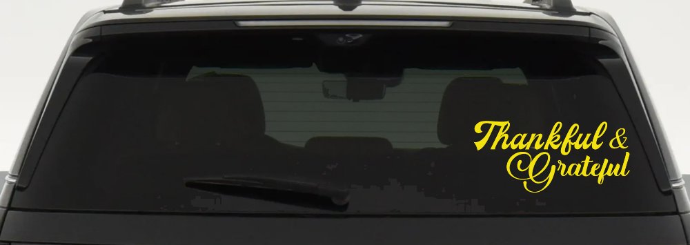 Thankful and Grateful Car or Truck Window Vinyl Decal Sticker (Yellow)