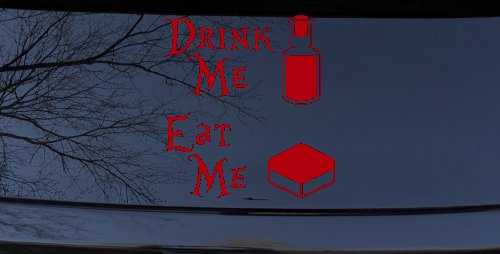 Drink Me Eat Me Alice Wonderland Vinyl Car or Truck Window Decal Sticker (Red)
