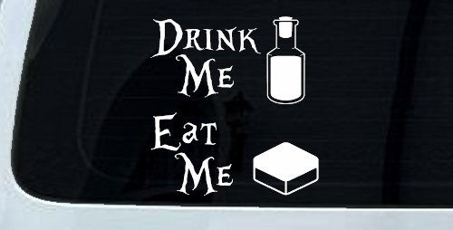 Drink Me Eat Me Alice Wonderland Vinyl Car or Truck Window Decal Sticker (White)