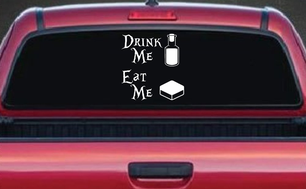 Drink Me Eat Me Alice Wonderland Vinyl Car or Truck Window Decal Sticker (White)