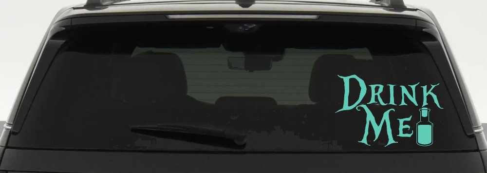 Drink Me Eat Me Alice Wonderland Vinyl Car or Truck Window Decal Sticker (Mint)