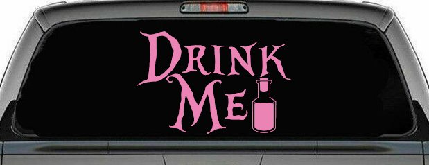 Drink Me Eat Me Alice Wonderland Vinyl Car or Truck Window Decal Sticker (Pink)