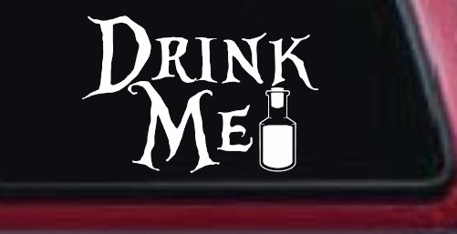 Drink Me Eat Me Alice Wonderland Vinyl Car or Truck Window Decal Sticker (White)
