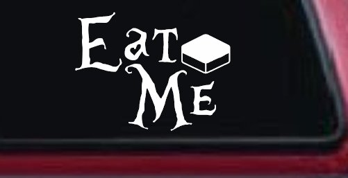 Eat Me Alice Wonderland Vinyl Car or Truck Window Decal Sticker (White)