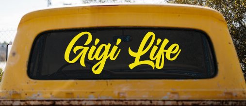Gigi Life Vinyl Car or Truck Window Decal Sticker (Yellow)