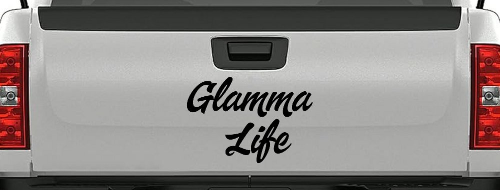 Glamma Life Vinyl Car or Truck Window Decal Sticker (Matte Black)