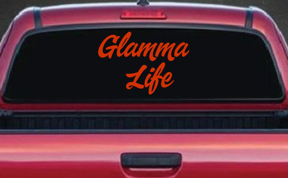 Glamma Life Vinyl Car or Truck Window Decal Sticker (Orange Red)