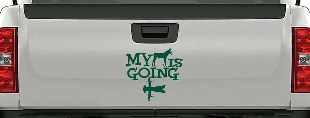 My Ass is Going Fishing Funny Vinyl Car or Truck Window Decal Sticker (Dark Green)