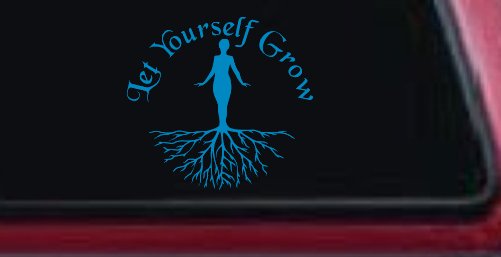 Let Yourself Grow Car or Truck Window Vinyl Decal Sticker (Blue)