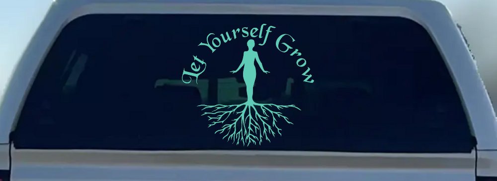Let Yourself Grow Car or Truck Window Decal Sticker (Mint)