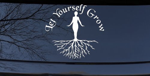 Let Yourself Grow Car or Truck Window Vinyl Decal Sticker (White)