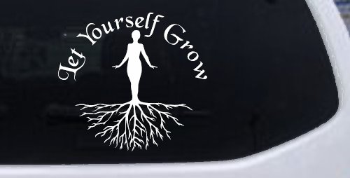 Let Yourself Grow Car or Truck Window Vinyl Decal Sticker (White)