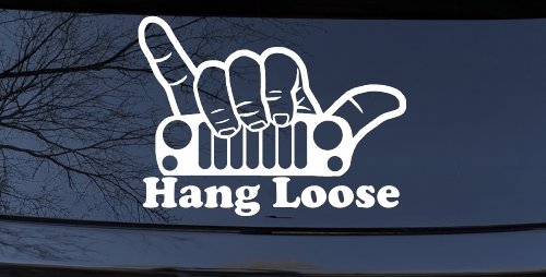 Hang Loose in a Jeep Car or Truck Window Decal Sticker (White)