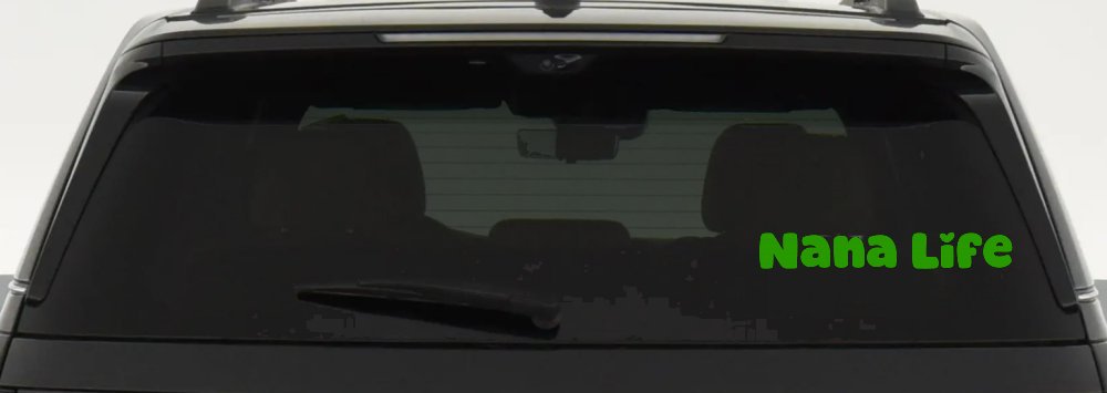 Nana Life Car or Truck Window Vinyl Decal Sticker (Lime)