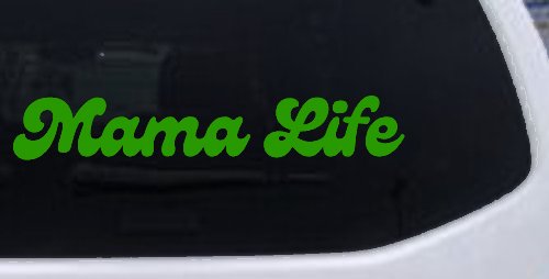 Mama Life Car or Truck Window Vinyl Decal Sticker (Lime)