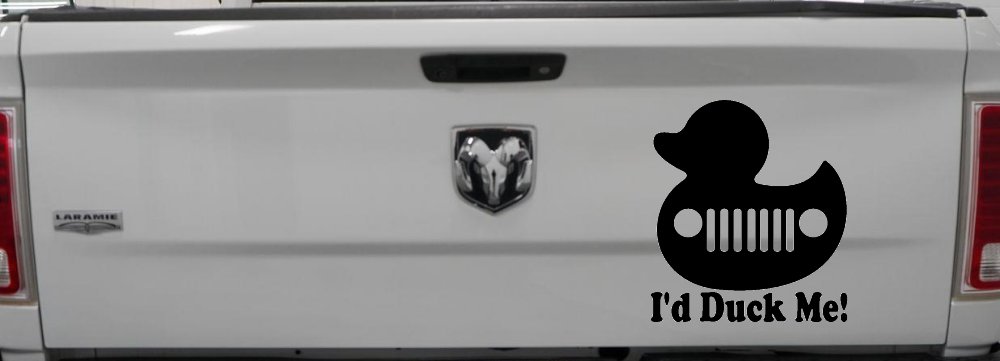 I'd Duck Me Car or Truck Window Vinyl Decal Sticker (Black)