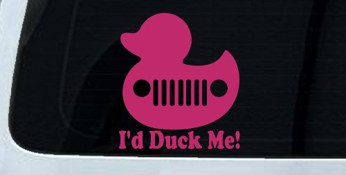 I'd Duck Me Car or Truck Window Vinyl Decal Sticker (Hot Pink)