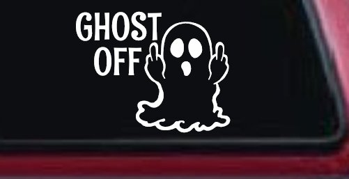 Ghost Off Funny Halloween Car or Truck Window Vinyl Decal Sticker (White)