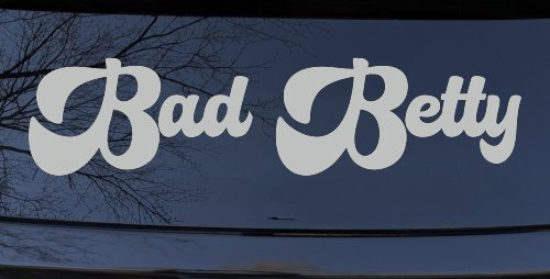 Bad Betty Car or Truck Window Vinyl Decal Sticker (Light Gray)