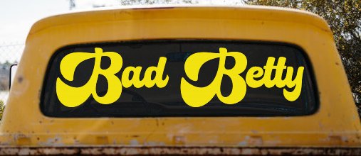 Bad Betty Car or Truck Window Vinyl Decal Sticker (Yellow)