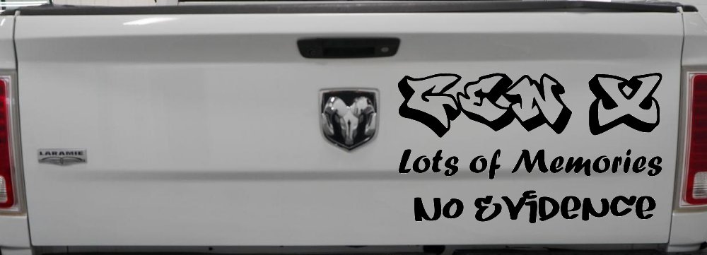 Gen X Lots of Memories No Evidence Car or Truck Window Decal Sticker (Black)