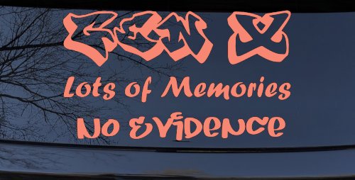 Gen X Lots of Memories No Evidence Car or Truck Window Vinyl Decal Sticker (Coral)