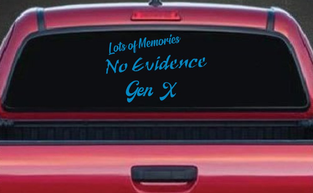 Lots of Memories No Evidence Gen X Car or Truck Window Decal Sticker (Blue)