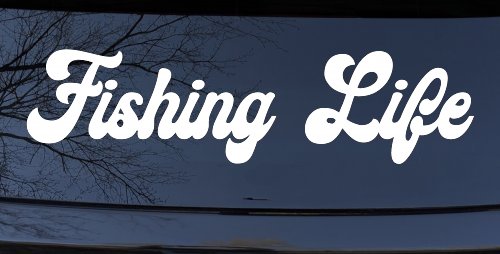 Fishing Life Car or Truck Window Vinyl Decal Sticker (White)