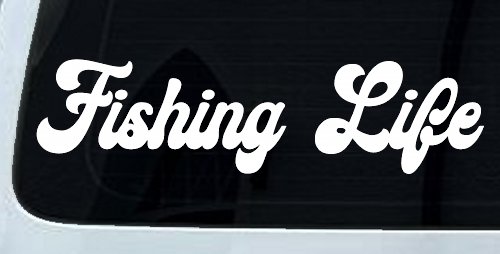 Fishing Life Car or Truck Window Vinyl Decal Sticker (White)