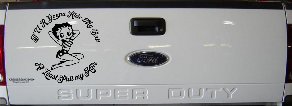 Betty Boop If U R Gonna Ride My Butt At Least Pull My Hair Car or Truck Window Vinyl Decal Sticker (Black)