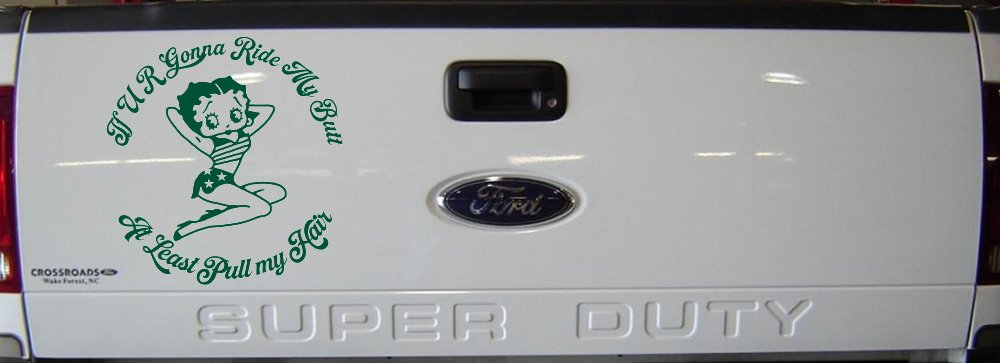 Betty Boop If U R Gonna Ride My Butt At Least Pull My Hair  Car or Truck Window Vinyl Decal Sticker (Dark Green)