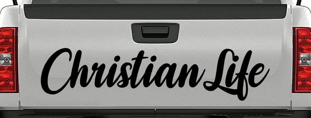 Christian Life Car or Truck Window Vinyl Decal Sticker (Black)
