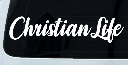 Christian Life Car or Truck Window Vinyl Decal Sticker (White)